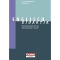 Fachdidaktik: Englisch-Didaktik: Praxishandbuch f�r die Sekundarstufe I und II