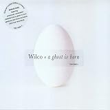 Review Wilco  / A Ghost Is Born: Special Limited Edition