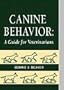 Canine Behavior: A Guide for Veterinarians
