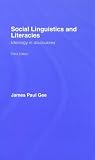 Social Linguistics and Literacies: Ideology In Discourses
