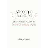 MakingaDifference2.0:TheUltimateGuidetoOnlineCharitableGiving