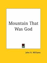 Mountain That Was God