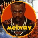 MEIWAY - Les Genies Vous Parlent - Zortam Music