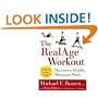 The RealAge(R) Workout: Maximum Health, Minimum Work