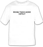 Bring Them Home Safely T-shirt Large White