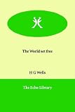 The World Set Free