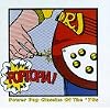 Poptopia! Power Pop Classics Of The '70s