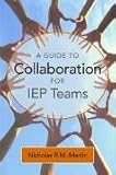 A Guide To Collaboration For IEP Teams