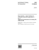 ISO 17356-2:2005, Road vehicles - Open interface for embedded automotive applications - Part 2: OSEK/VDX specifications for binding OS, COM and NM