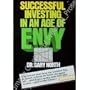 Successful Investing in an Age of Envy