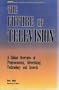 The Future of Television: A Global Overview of Programming, Advertising, Technology, and Growth