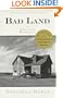 Bad Land: An American Romance