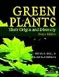 Green Plants: Their Origin and Diversity (Ecology, Phytogeography and Physiology Series Volume 4)