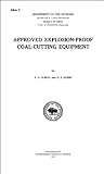Approved Explosion-Proof Coal-Cutting Equipment