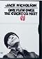 One Flew Over the Cuckoo's Nest