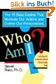 Who am I?: 16 Basic Desires that Motivate Our Actions Define Our Persona: The 16 Basic Desires That Motivate Our Actions and Define Our Personality
