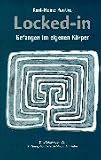 Locked-in: Gefangen im eigenen Körper
