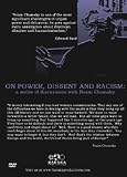 On Power, Dissent, and Racism: A Discussion with Noam Chomsky