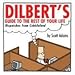 Dilbert's Guide to the Rest of Your Life: Dispatches from Cubicleland