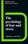 the psychology of fear and stress problems in the behavioural sciences