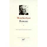 Henry de Montherlant : Romans, tome IIpar Henry de Montherlant