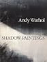 Andy Warhol Shadow Paintings