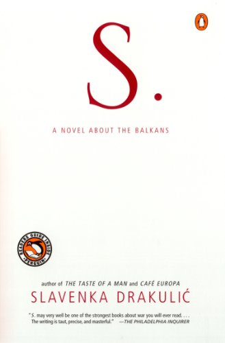 S.: A Novel about the Balkans