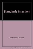 Standards in action. Bk. 3, Working with archaeology