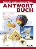 Tessloffs superschlaues Antwortbuch - Sonderausgabe - Rainer K&ouml;the