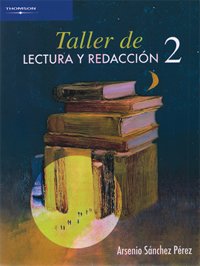Taller de lectura y redaccion / Literary and Writing Workshop (Spanish Edition)