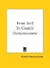 From Self to Cosmic Consciousness by Richard Maurice Bucke