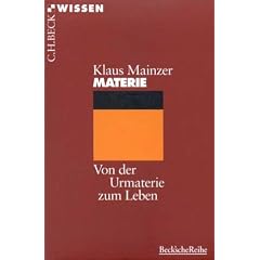 Materie: Von der Urmaterie zum Leben