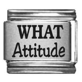 Clearly Charming What Attitude Laser Etched Italian Charm