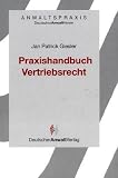 Praxishandbuch Vertriebsrecht