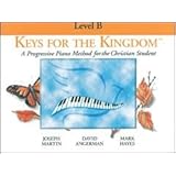 Keys For The Kingdom: Level B [Paperback]