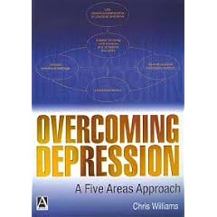 Overcoming Depression: A Five Areas Approach (Hodder Arnold Publication)