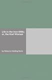 Life in the Iron-Mills; or, the Korl Woman