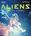 The science of...Aliens