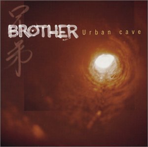 Brother - Urban Cave - Zortam Music