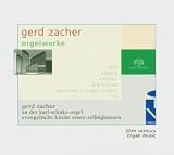 Gerd Zacher: Orgelwerke [Hybrid SACD]