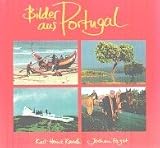 Bilder aus Portugal - Karl-Heinz Raach
