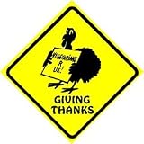 GIVING THANKS sign * turkey vegetarian CUTE