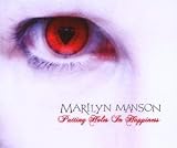 Putting Holes in Happiness - Marilyn Manson