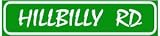 HILLBILLY ROAD country backwood street sign