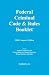 2008 Federal Criminal Code & Rules Booklet