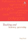 Teaching and Learning Geometry