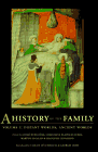 A History of the Family, Volume I: Distant Worlds, Ancient Worlds (History of the Family Vol. 1)