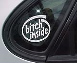 Bitch Inside Decal