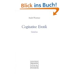 Cogitative Erotik. Gedichte