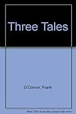 Three tales
